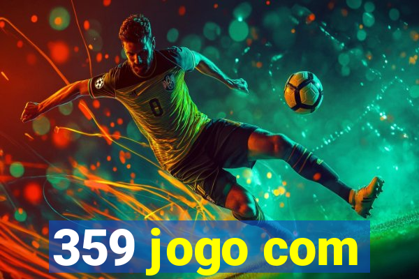 359 jogo com